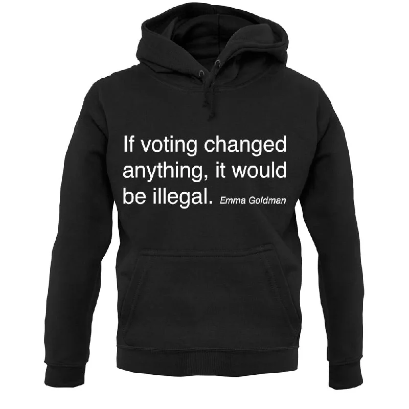 If Voting Changed Anything Unisex Hoodie Hoodie with Metallic Shiny Futuristic