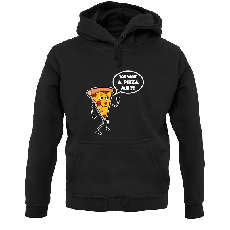 You Want A Pizza Me Unisex Hoodie Hoodie with Hem Drawcord Adjustable Customizable